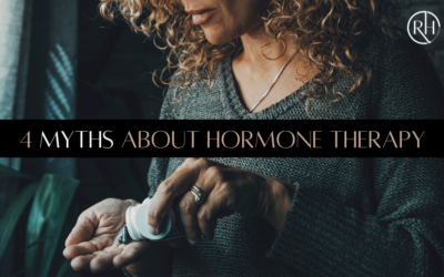 4 Myths About Hormone Therapy