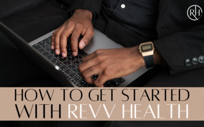 How to Get Started with REVV Health