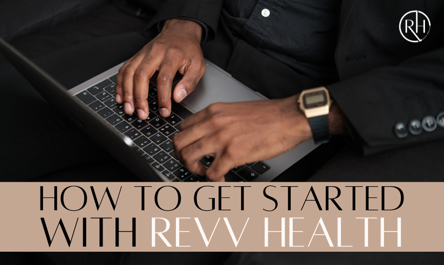 How to Get Started with REVV Health