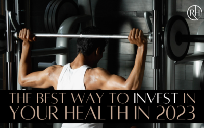 The Best Way to Invest in Your Health in 2023